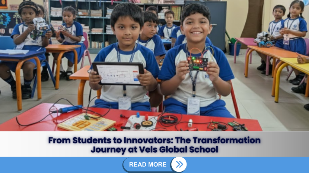 Journey at Vels Global School
